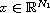 $x\in \mathbb{R}^{N_1}$