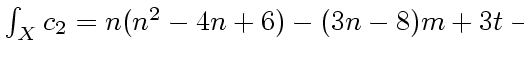 $\int _X c_1^2=n(n-4)^2-(3n-16)m+3t-\gamma $