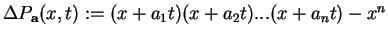 $ \Delta P_{\mathbf{a}}(x,t):=(x+a_1t)(x+a_2t) ... (x+a_nt)-x^n$